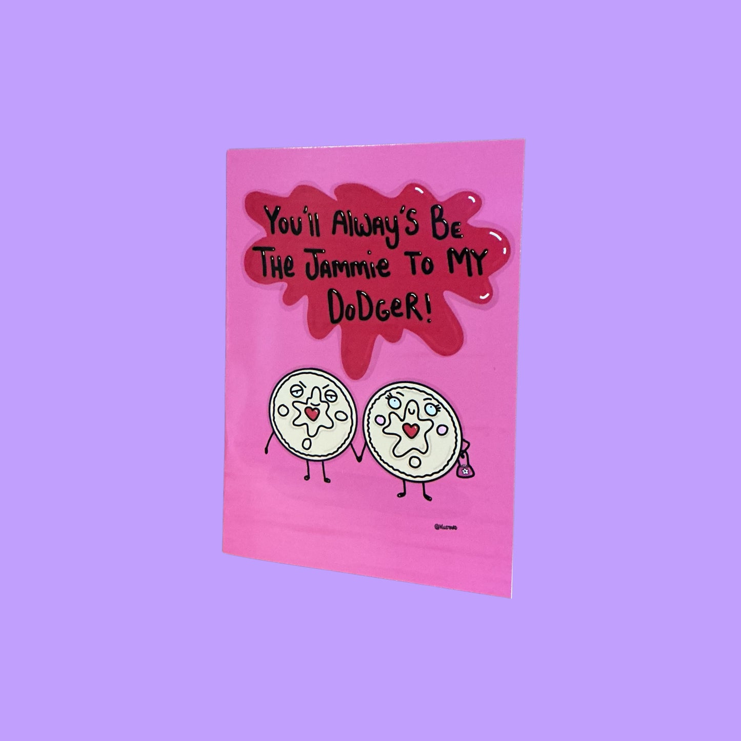 You’ll Always Be The Jammie A5 Glossy Card