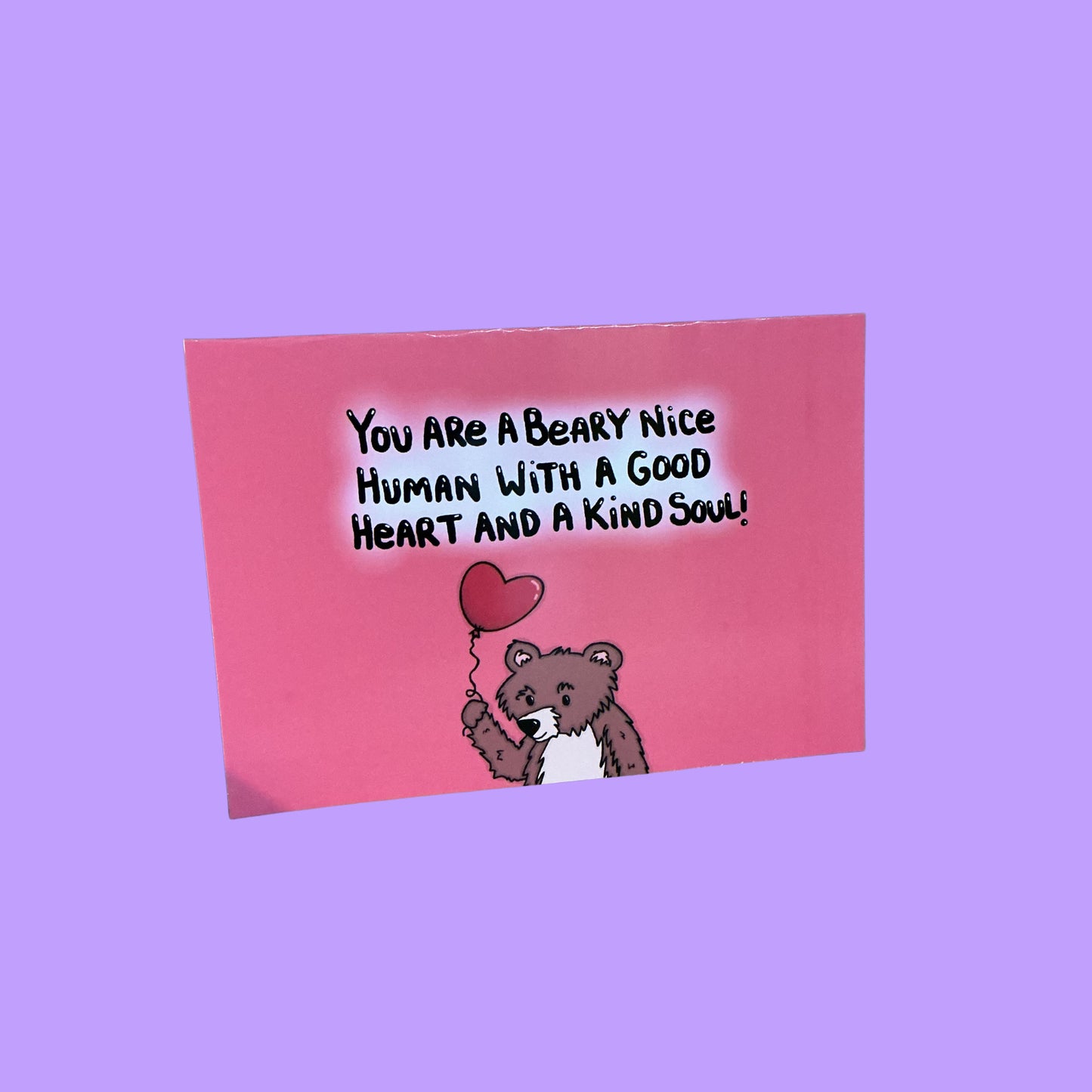 You Are A Beary Nice Human A5 Glossy Card