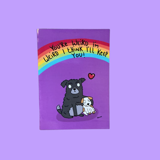 Your Weird I’m Weird A5 Glossy Greeting Card